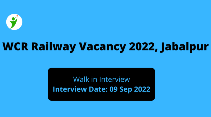 WCR Railway Vacancy 2022, Jabalpur