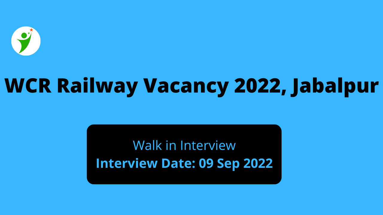 WCR Railway Vacancy 2022, Jabalpur