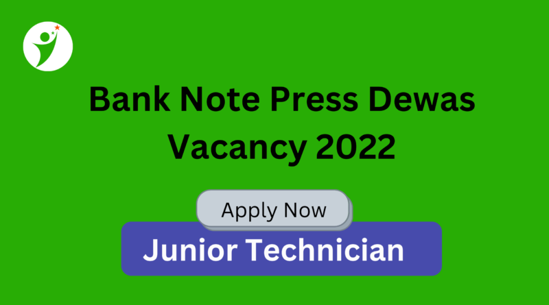 Bank Note Press Recruitment Notification