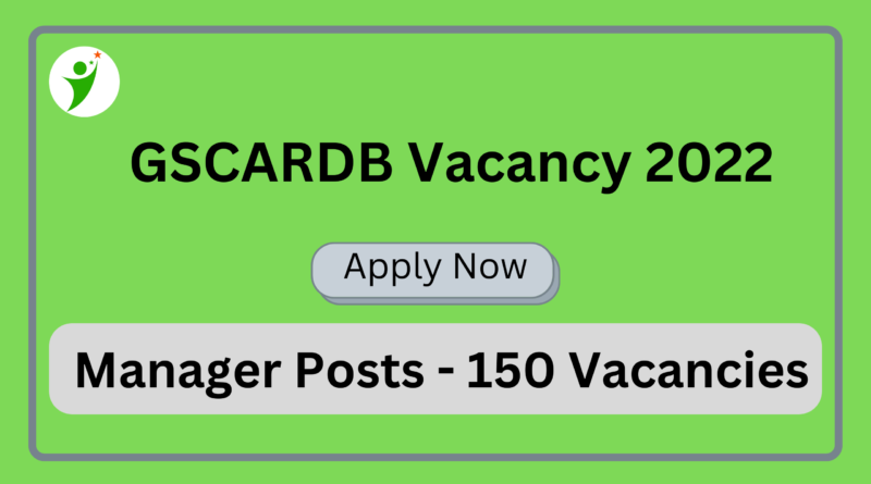 GSCARDB Recruitment 2022