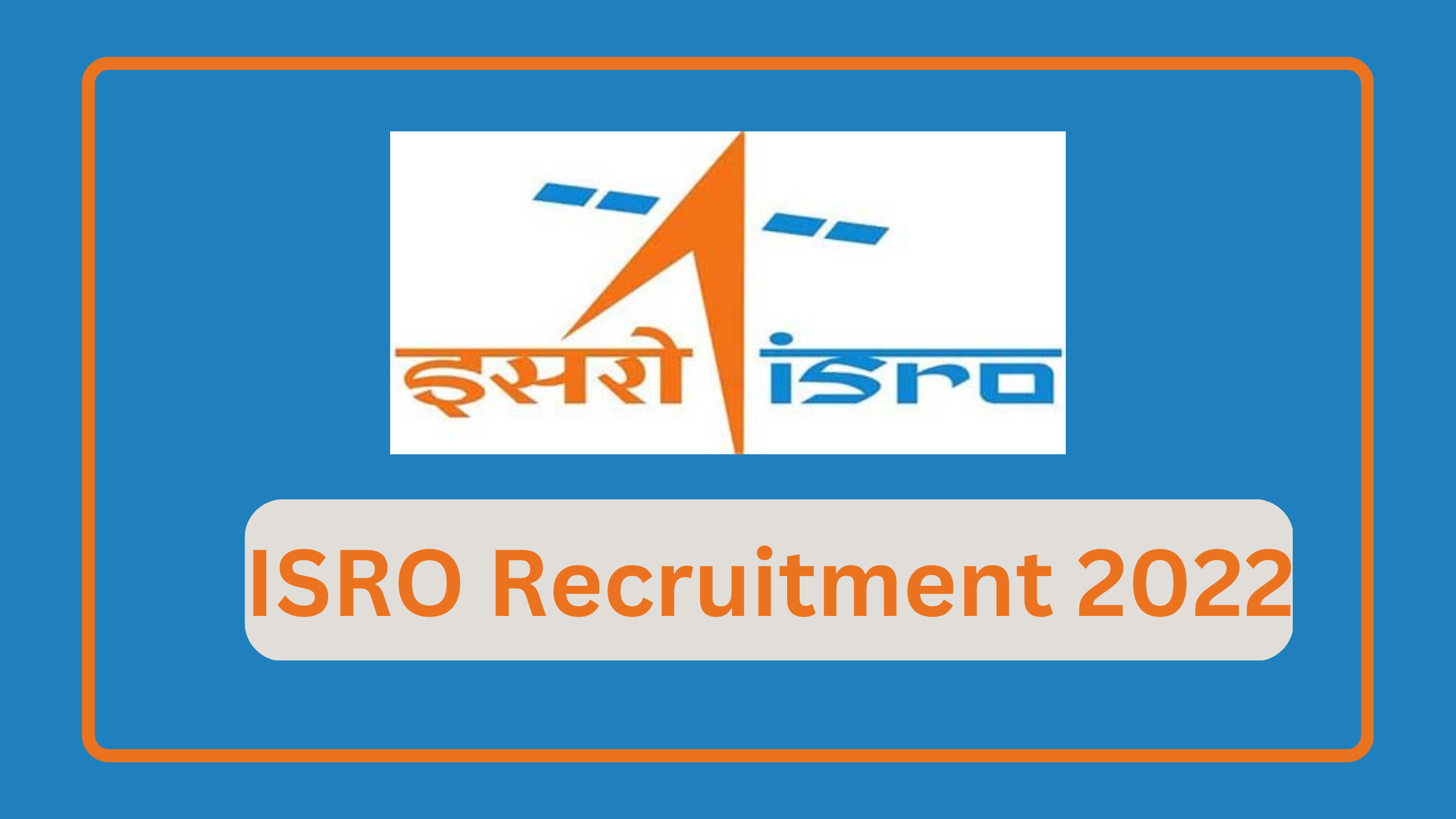 ISRO Vacancy 2022