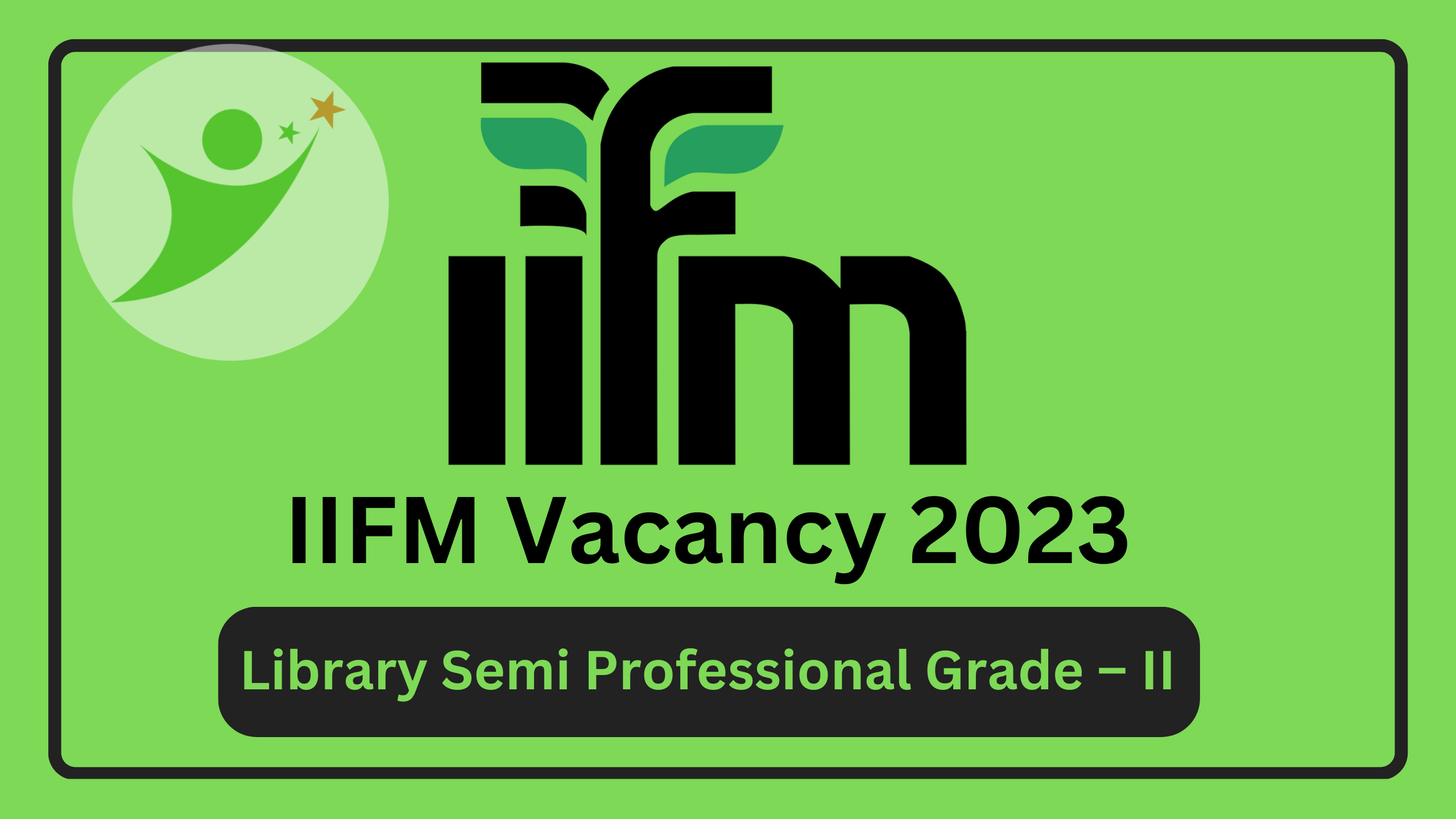 IIFM Recruitment 2023